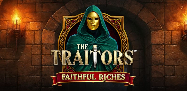 The Traitors Faithful Riches in Featured