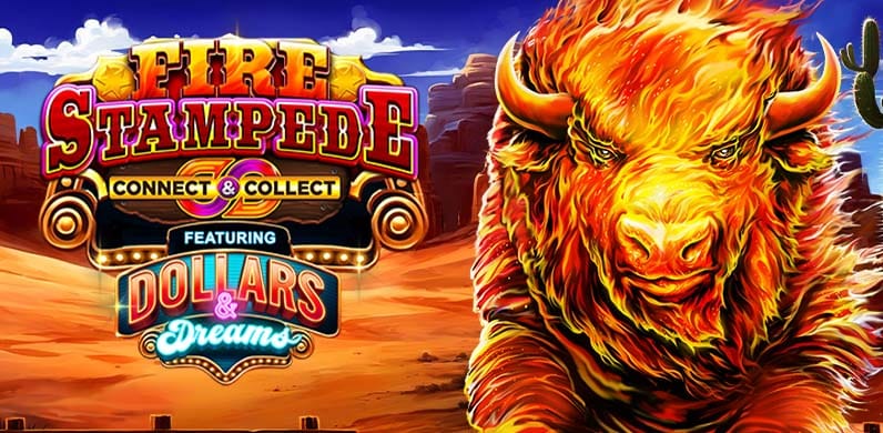 Fire Stampede Dollars and Dreams in Dollars_and_Dreams