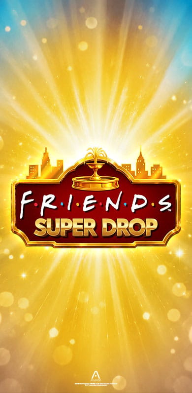 Friends Super Drop in Featured