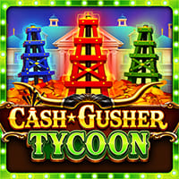 Cash Gusher Tycoon in New Games