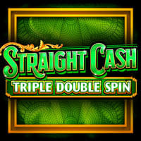 Straight Cash Triple Double Spin in Favorites