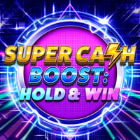 Super Cash Boost: Hold and Win in Slots