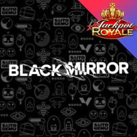 Black Mirror Jackpot Royale in branded