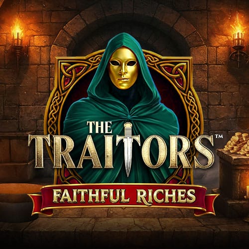 The Traitors Faithful Riches in Featured