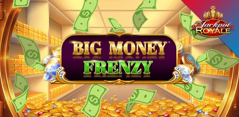 Big Money Frenzy Jackpot Royale in Tax_Day