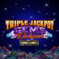 Triple Jackpot Gems Deluxe High Limit in All