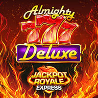 Almighty 777 Deluxe Jackpot Royale Express in JPRE_Jackpots