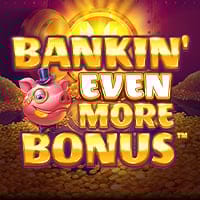Bankin' Even More Bonus in Slots