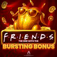 Friends : The One With The Bursting Bonus in legendary_brands