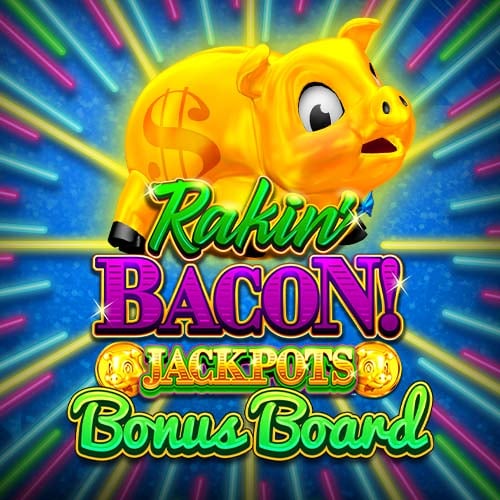 Rakin' Bacon Jackpots Bonus Board in home_ofRB