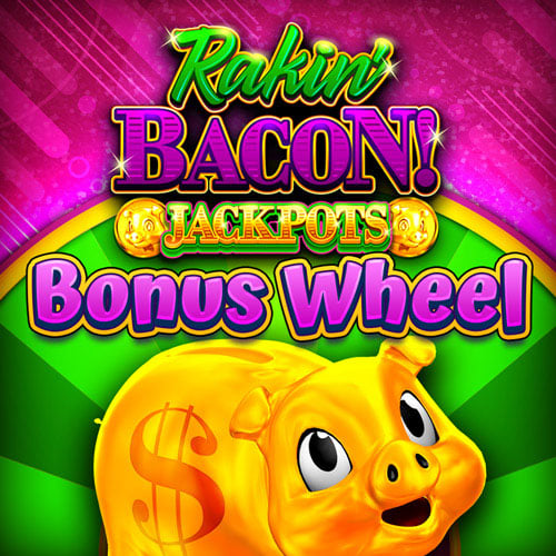 Rakin' Bacon Jackpots Bonus Wheel in home_ofRB
